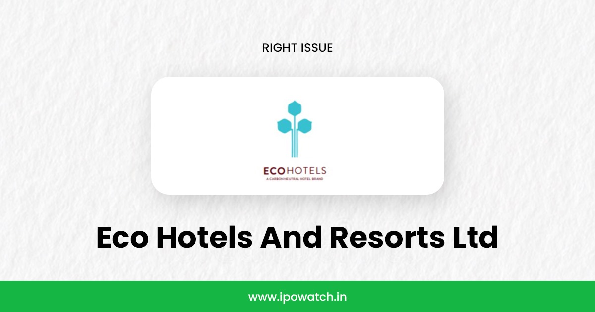 Eco Hotels and Resorts Rights Issue