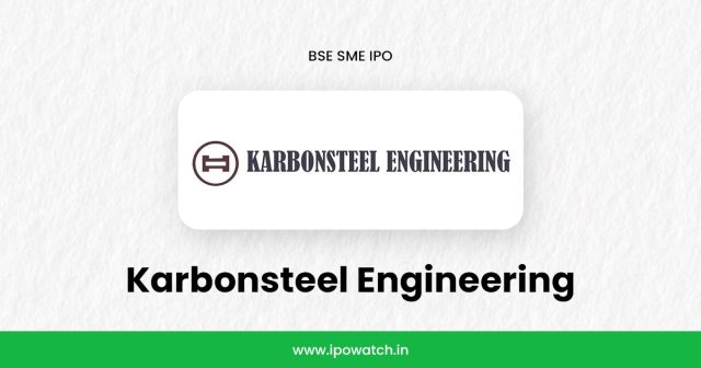 Karbonsteel Engineering IPO