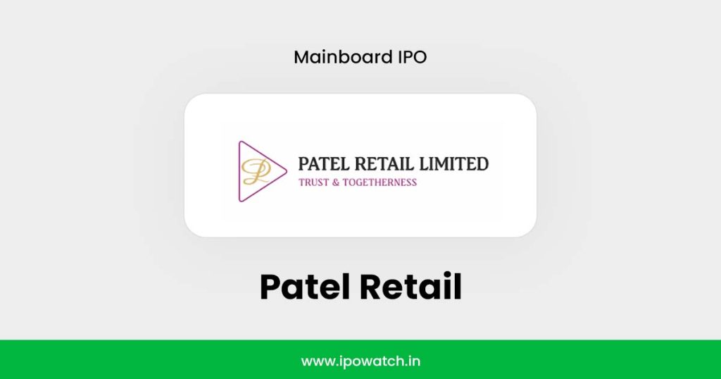 Patel Retail IPO