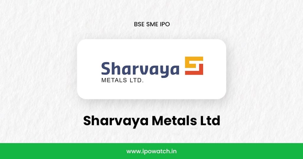 Sharvaya Metals IPO