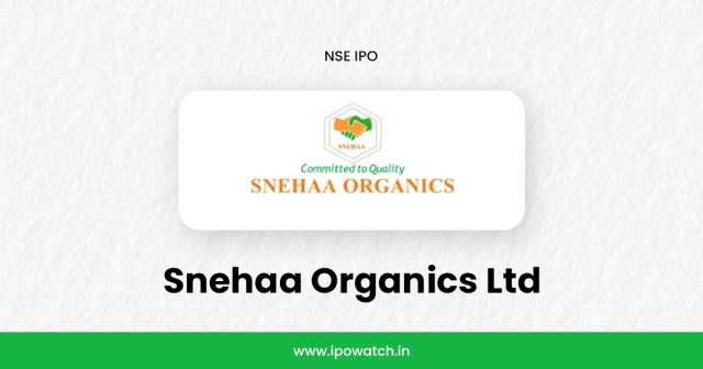 Snehaa Organics IPO