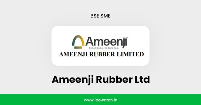 Ameenji Rubber IPO