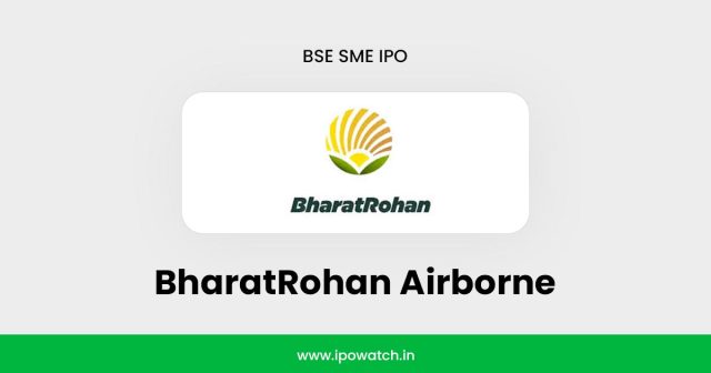 BharatRohan Airborne IPO
