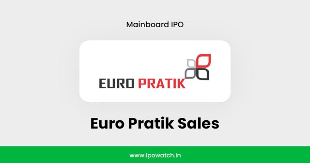 Euro Pratik Sales IPO