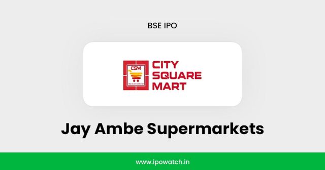 Jay Ambe Supermarkets IPO