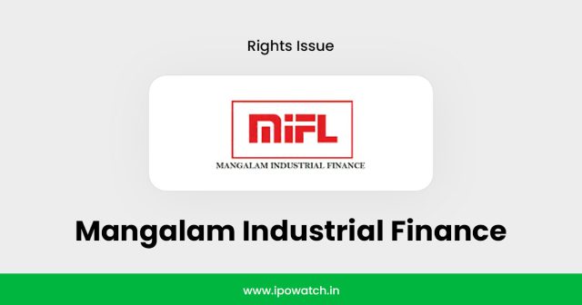 Mangalam Industrial Finance Rights Issue 2025