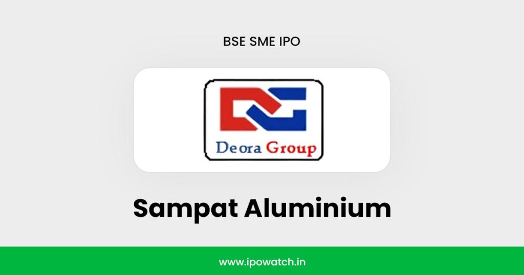 Sampat Aluminium IPO