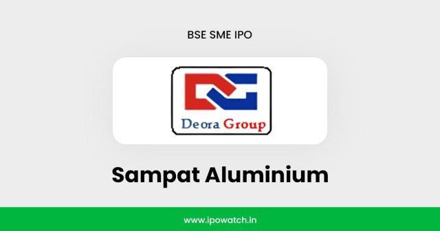 Sampat Aluminium IPO