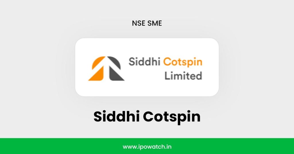 Siddhi Cotspin IPO