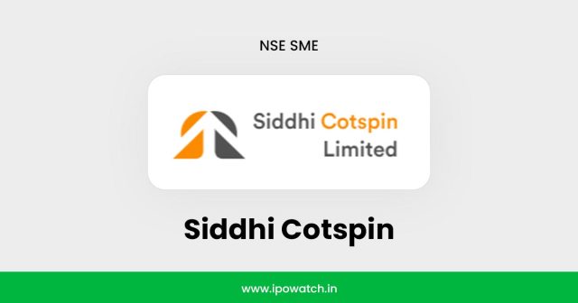 Siddhi Cotspin IPO