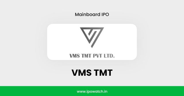VMS TMT IPO