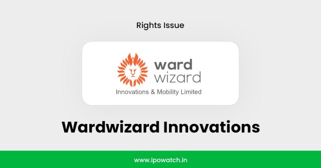 Wardwizard Innovations Rights Issue 2025