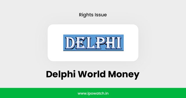 Delphi World Money Rights Issue 2025