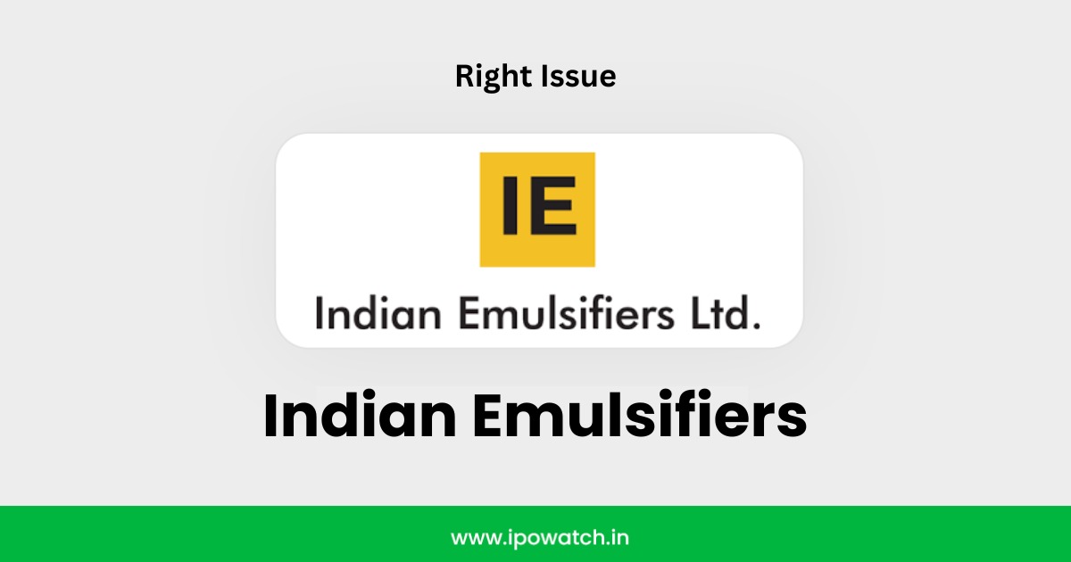 Indian Emulsifiers Rights Issue 2025