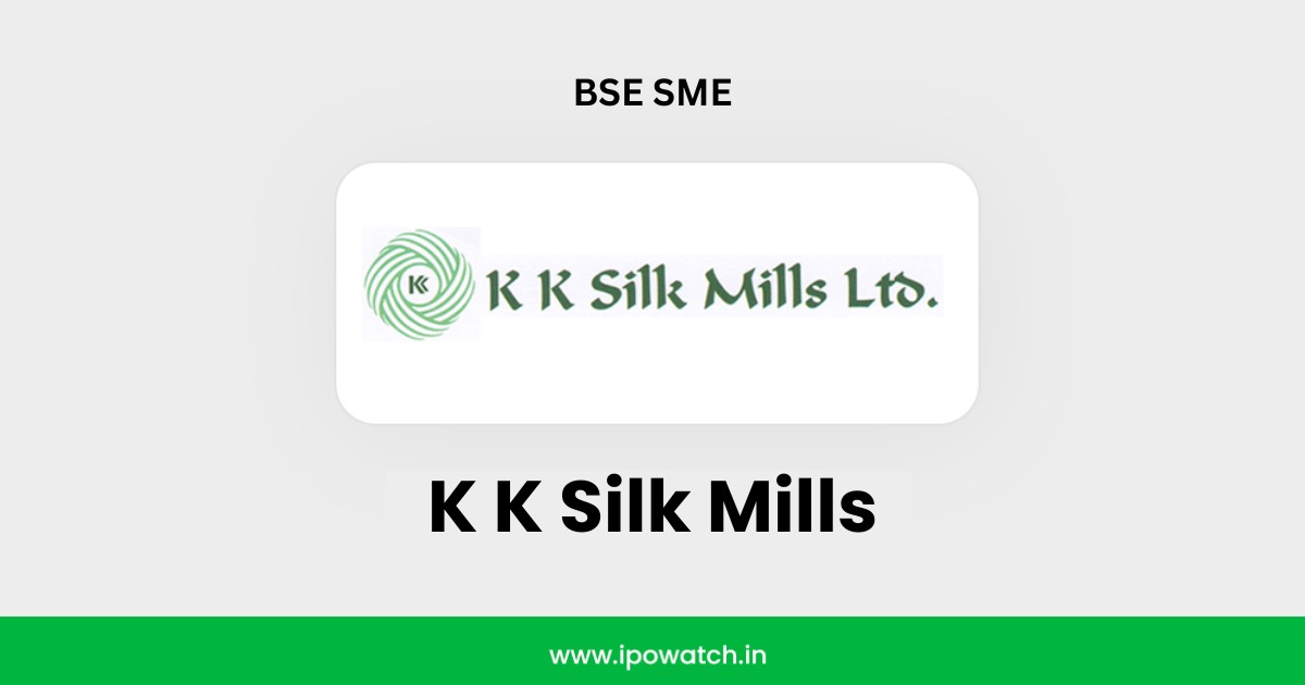 K K Silk Mills IPO