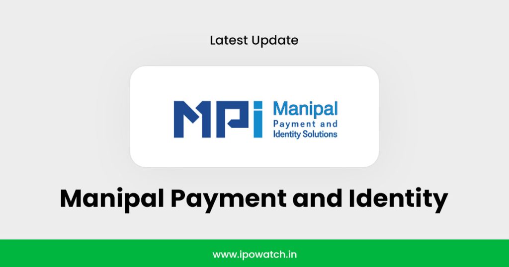 Manipal Payment IPO
