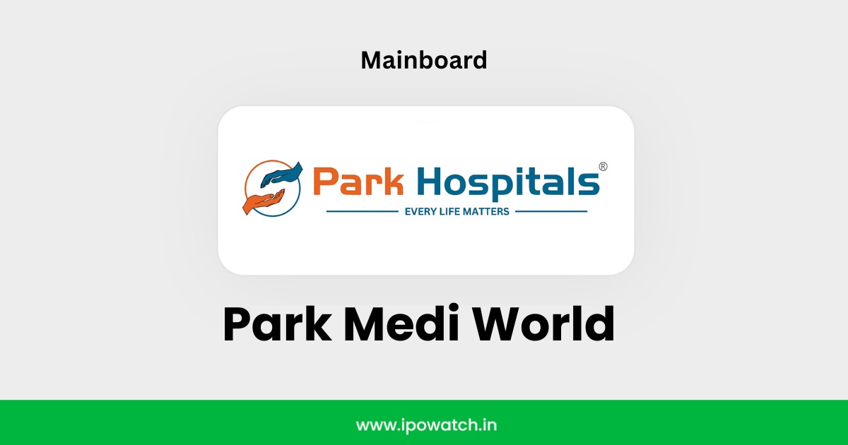 Park Medi World IPO
