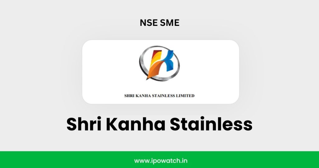 Shri Kanha Stainless IPO