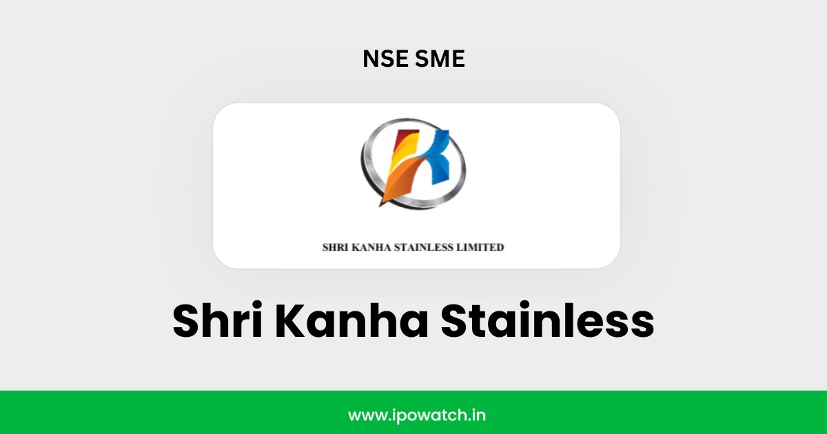Shri Kanha Stainless IPO