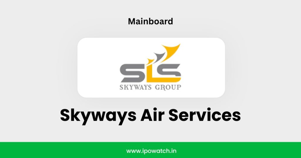 Skyways Air Services IPO