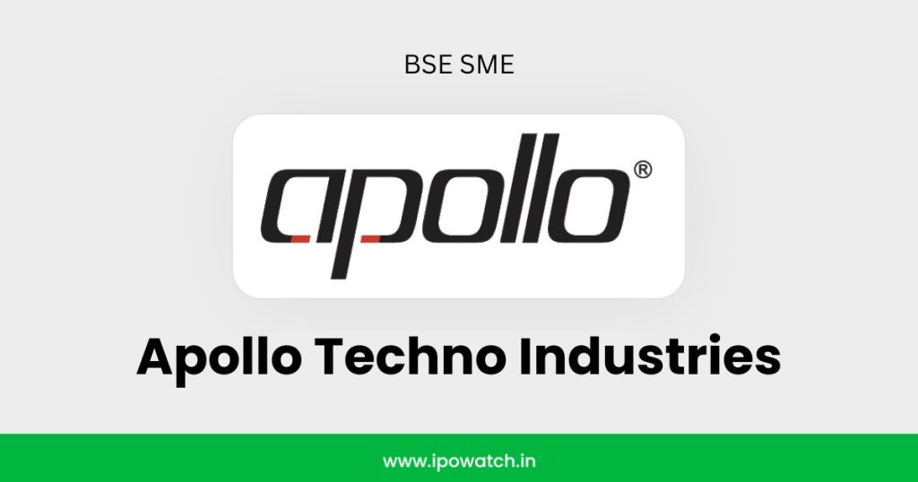 Apollo Techno Industries IPO