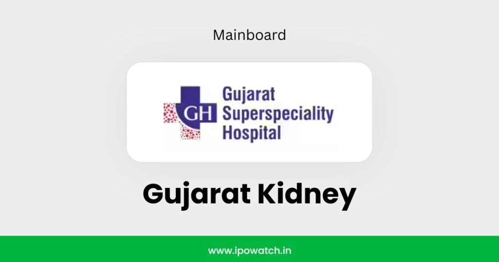 Gujarat Kidney IPO