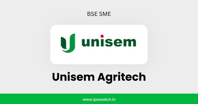Unisem Agritech IPO
