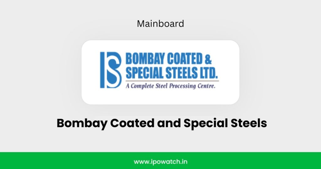 Bombay Coated & Special Steels IPO