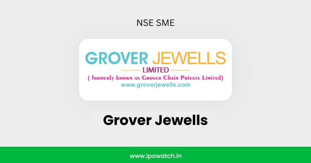 Grover Jewells IPO