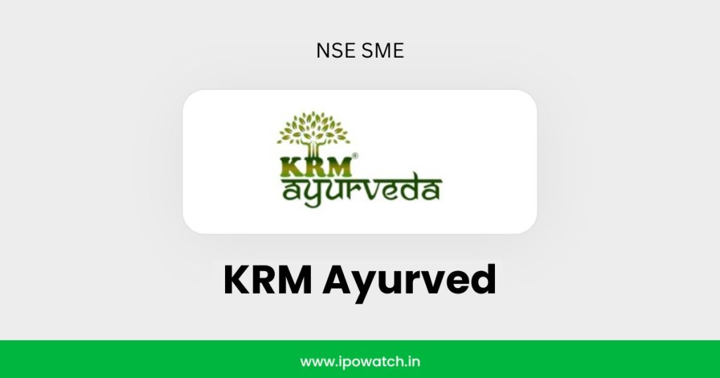 KRM Ayurveda IPO