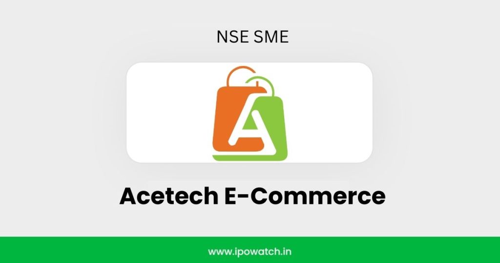 Acetech E-Commerce IPO