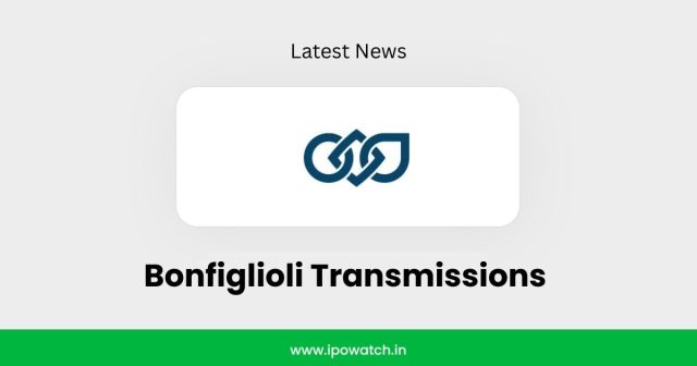 Bonfiglioli Transmissions IPO