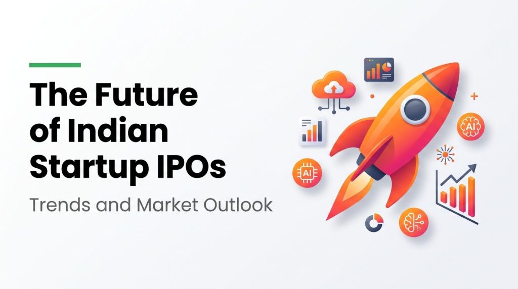 Future of Indian Startup IPOs