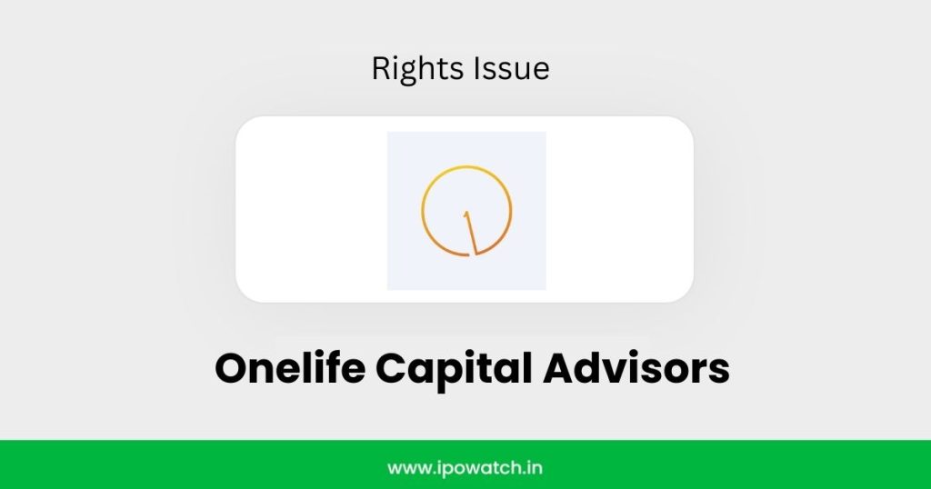 Onelife Capital Advisors Rights Issue 2026