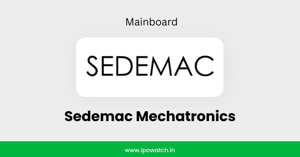 SEDEMAC Mechatronics IPO