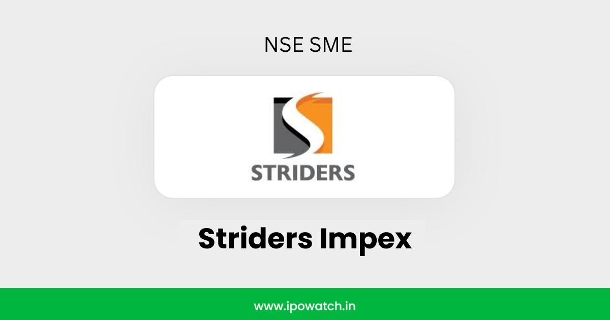 Striders Impex IPO