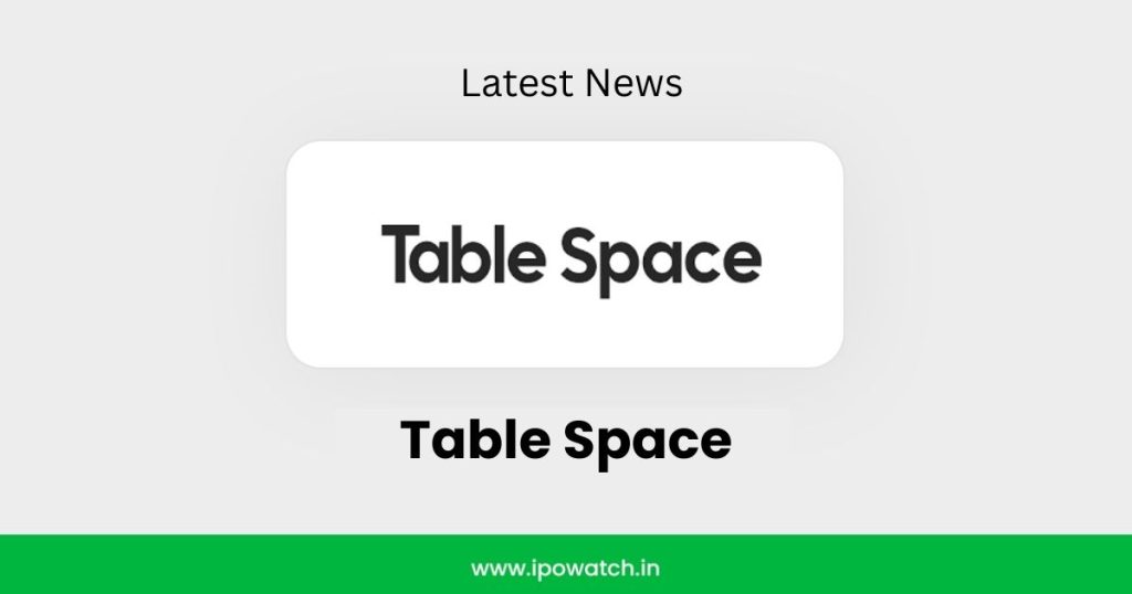 Table Space IPO