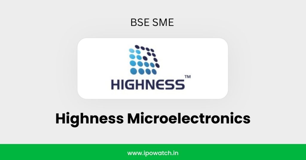 Highness Microelectronics IPO