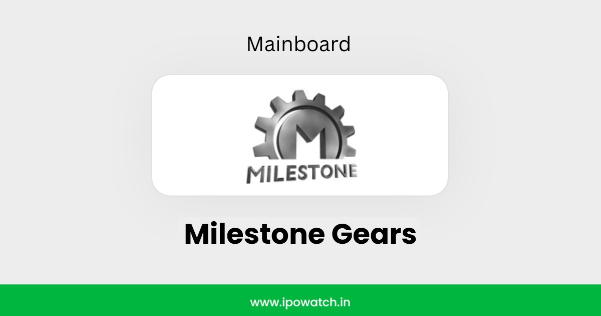 Milestone Gears IPO