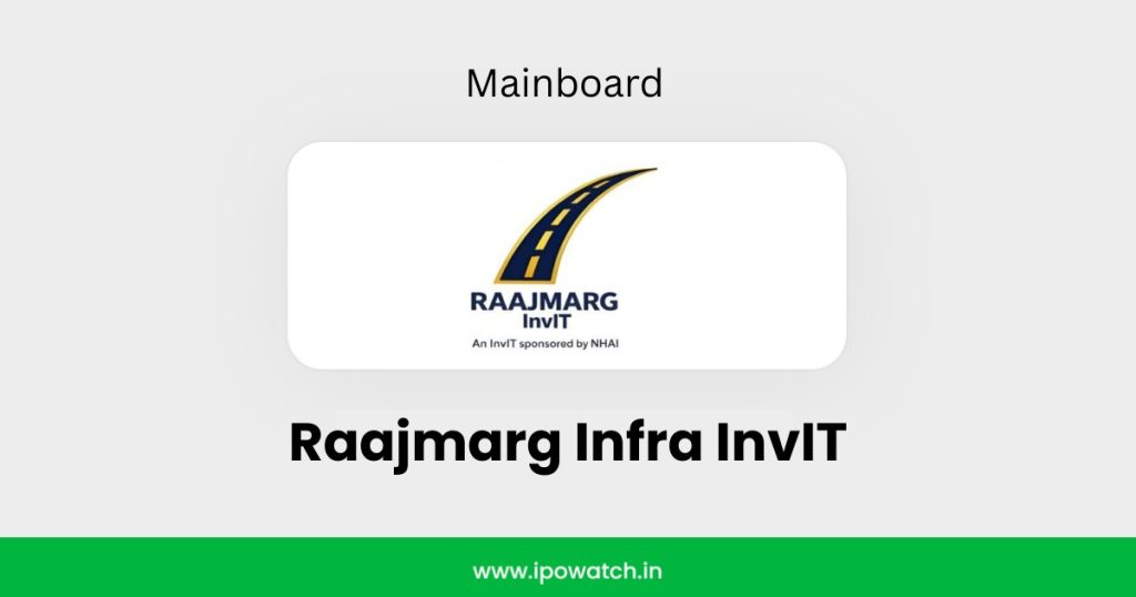 Raajmarg Infra InvIT IPO