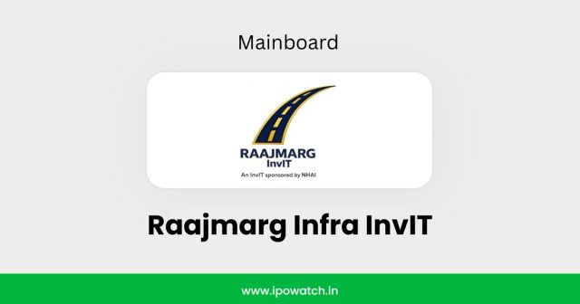 Raajmarg Infra InvIT IPO