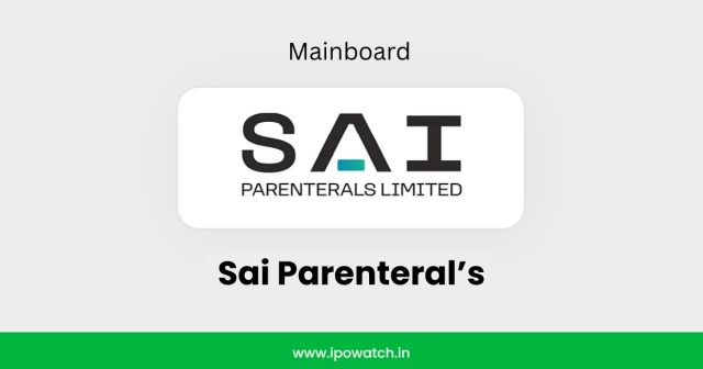Sai Parenteral’s IPO