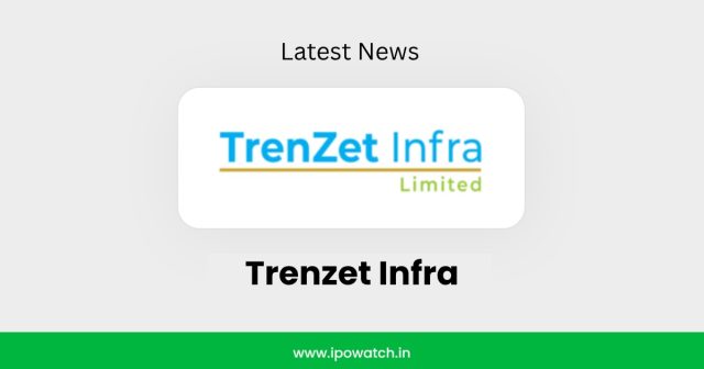 Trenzet Infra IPO