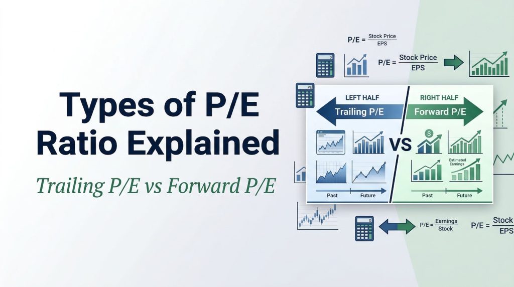 Types of P/E Ratio