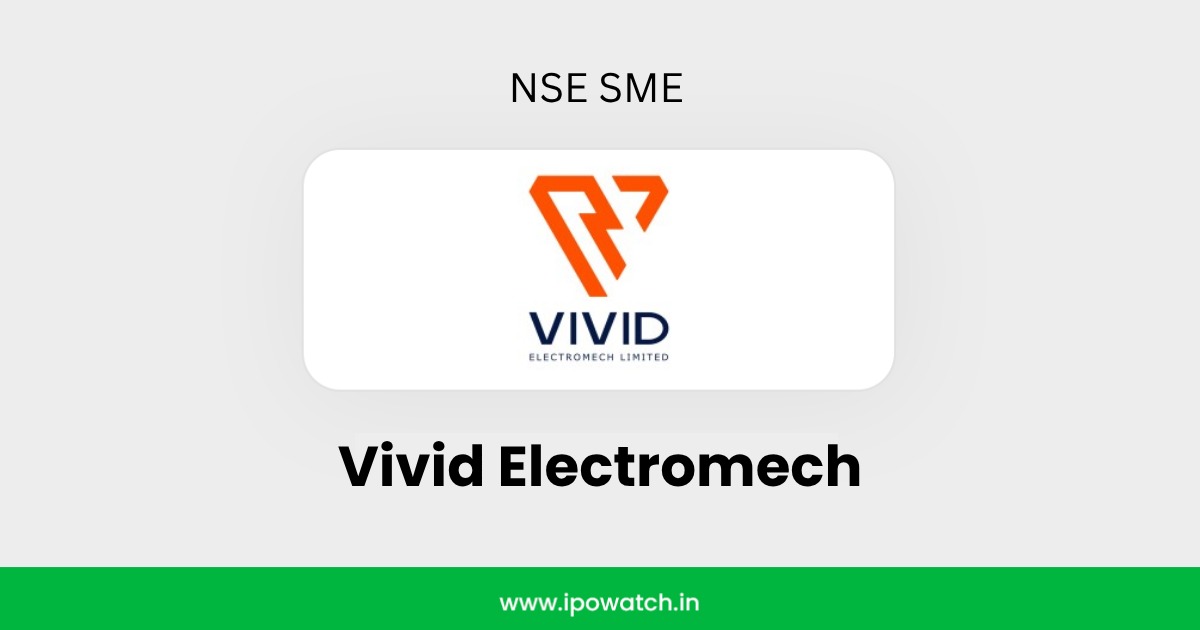 Vivid Electromech IPO