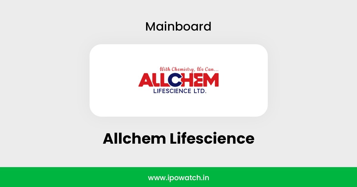 Allchem Lifescience IPO