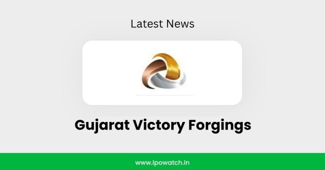 Gujarat Victory Forgings files IPO DRHP