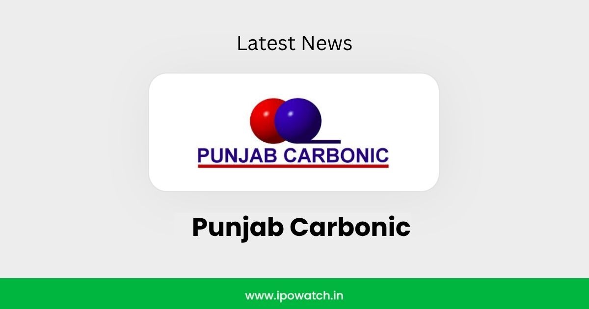 Punjab Carbonic IPO