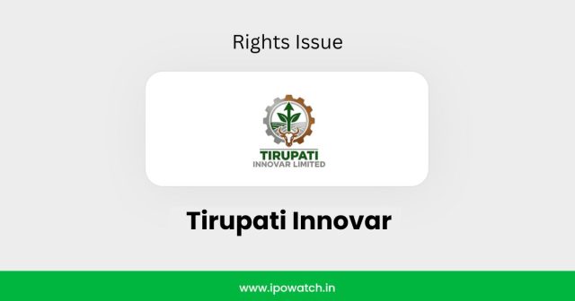 Tirupati Innovar Rights Issue 2026
