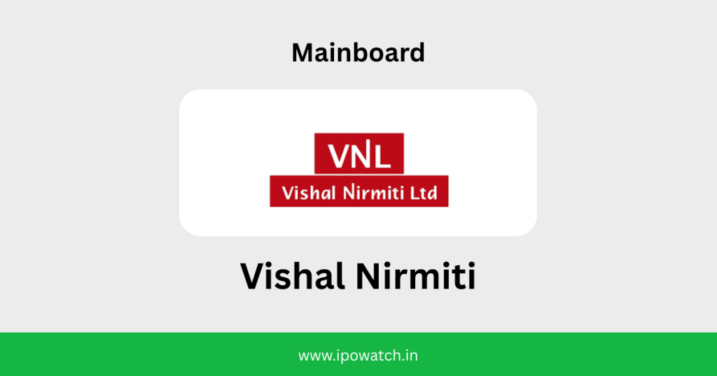 Vishal Nirmiti IPO